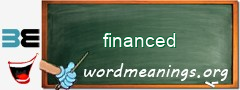 WordMeaning blackboard for financed